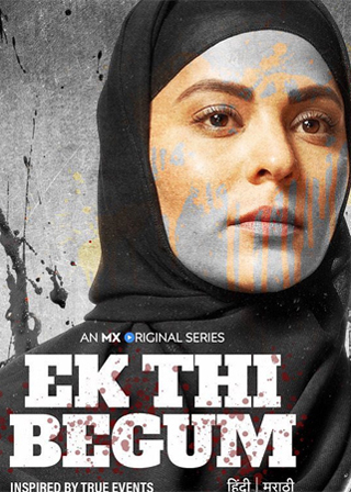 Ek Thi Begum Web Series on MX Player