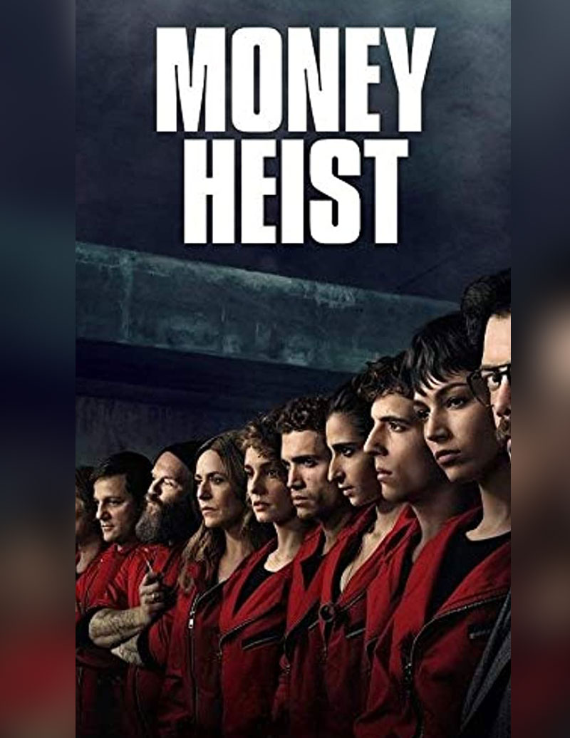 Money Heist web series Neflix