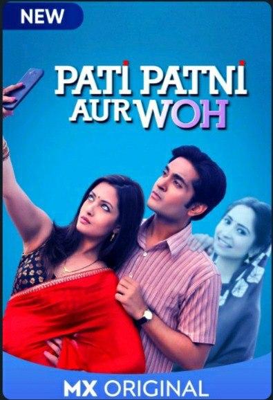 Pati Patni Aur Woh MX Player Review