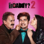 Who's Your Daddy Season 2 Review Pakaoo