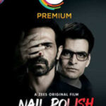Nail polish Zee5 Review Pakaoo