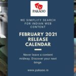 February 2021 Indian Web Series Release Calendar Pakaoo